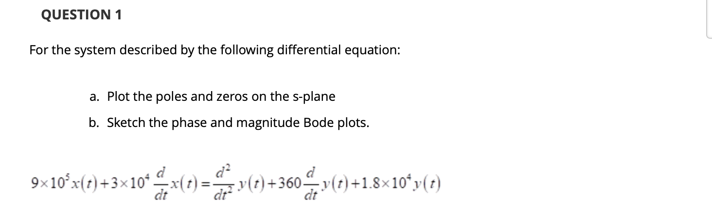 Solved QUESTION 1 For the system described by the following | Chegg.com