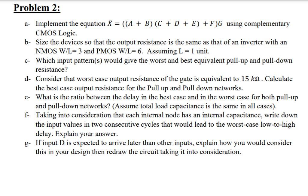 Problem 2: A- Implement The Equation X = ((A + B) (C | Chegg.com