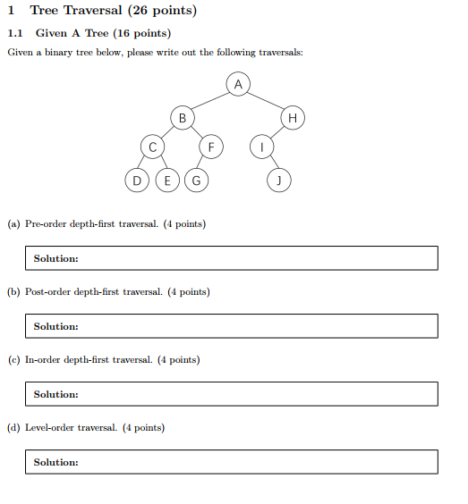 Solved 1 Tree Traversal (26 points) 1.1 Given A Tree (16 | Chegg.com