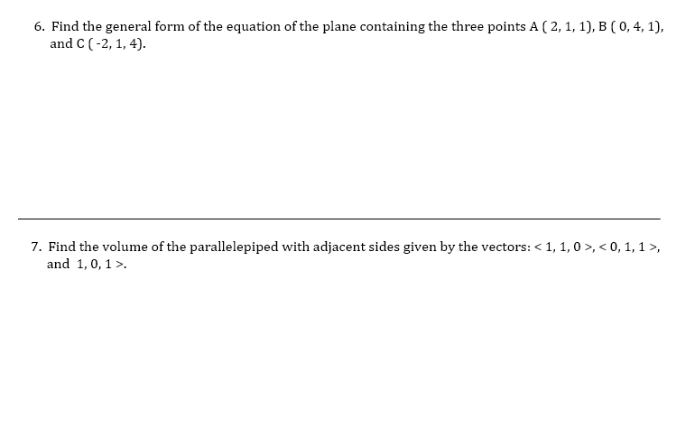 Solved Find the general form of the equation of the plane | Chegg.com