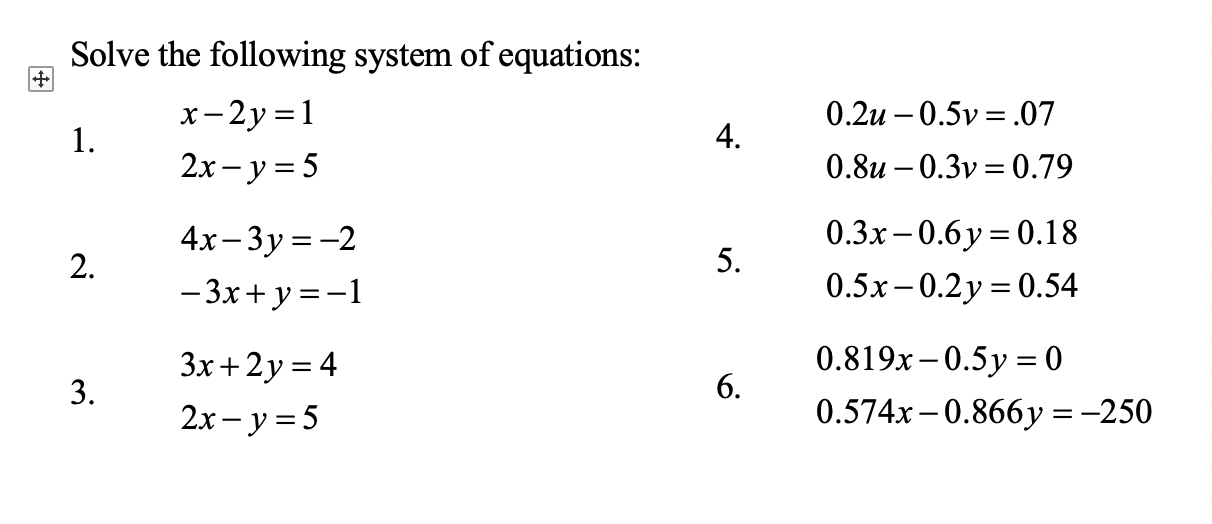 Solved Solve The Following System Of Equations X 2y 1 1 Chegg Com