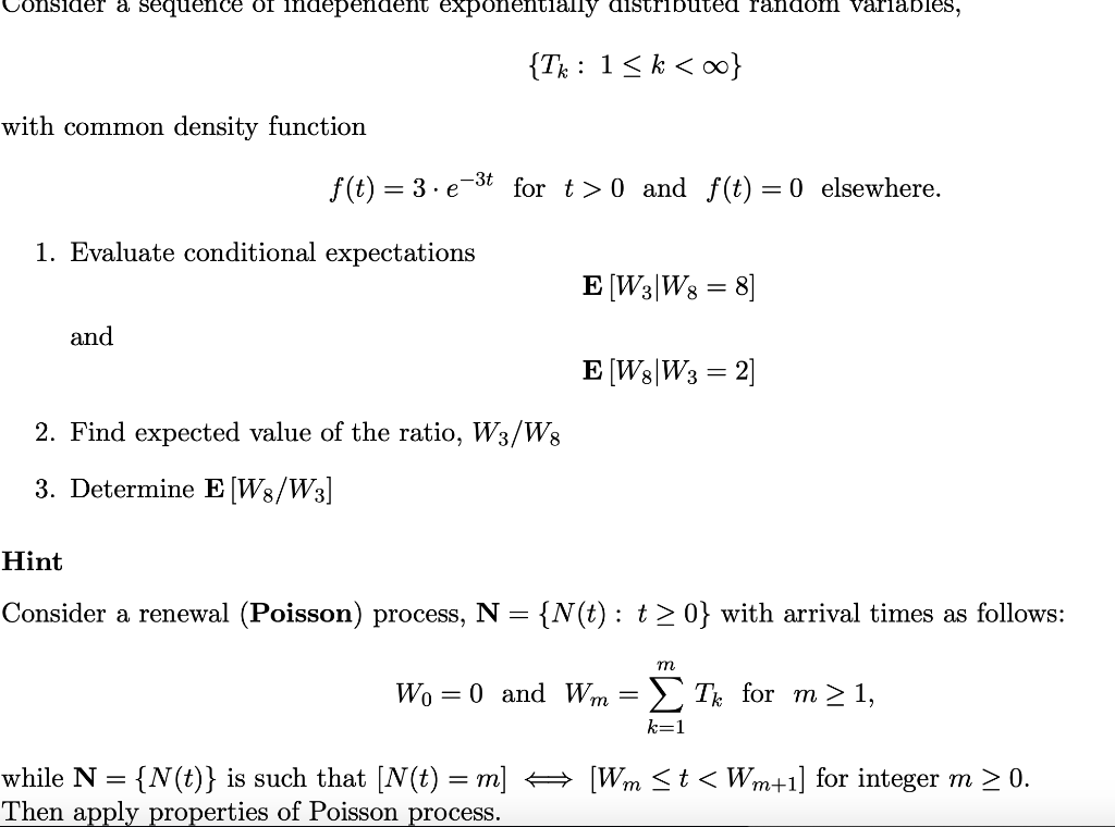 Consider A Sequence Of Independent Exponentially D Chegg Com