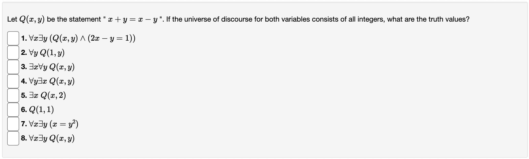 Solved Let Q(x,y) be the statement 