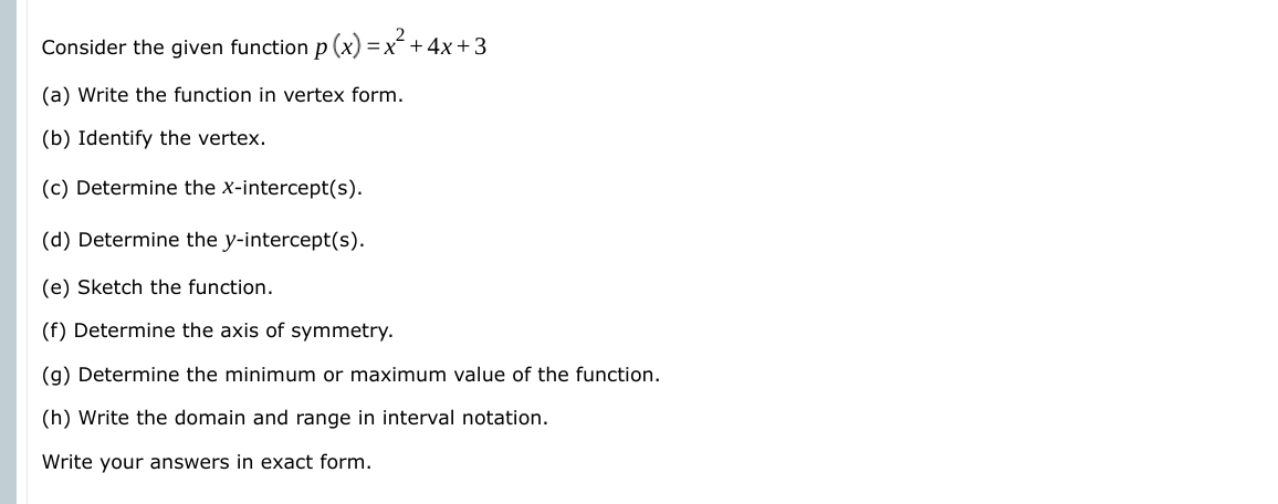 Solved Consider the given function f (x) = 2(x+ 2)2 - 8. (a) | Chegg.com