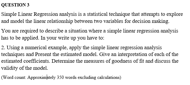 Solved QUESTION 3 Simple Linear Regression analysis is a | Chegg.com