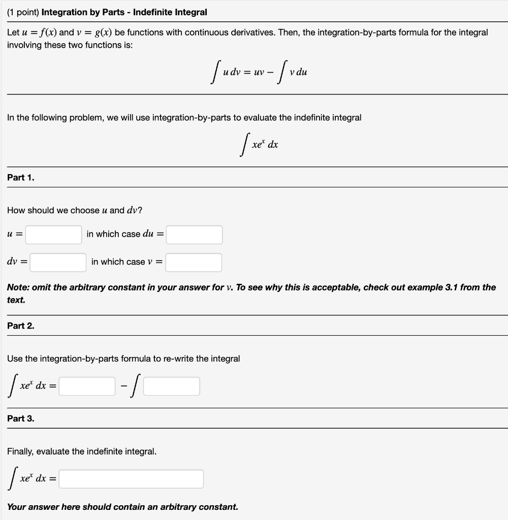 Solved 1 Point Integration By Parts Indefinite Integr Chegg Com