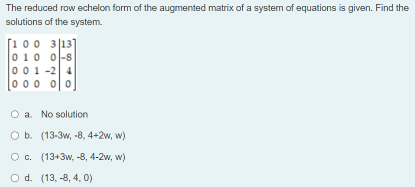 Solved The reduced row echelon form of the augmented matrix | Chegg.com