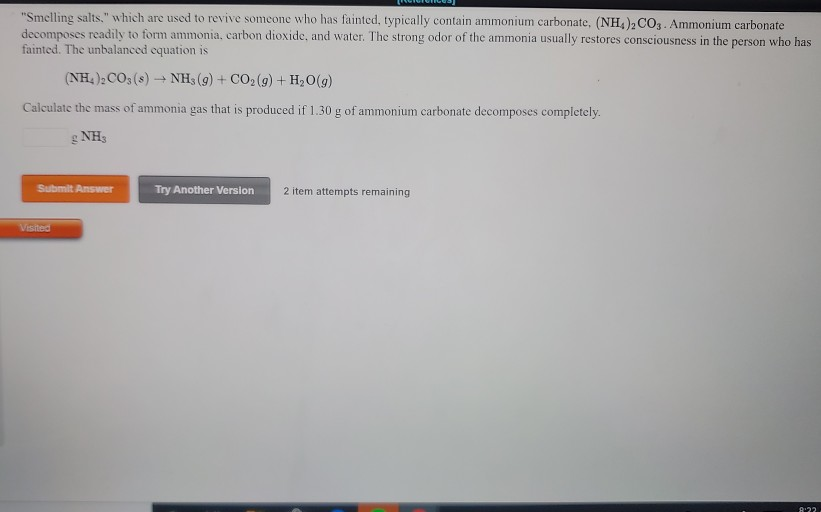 Solved "Smelling salts," which are used to revive someone