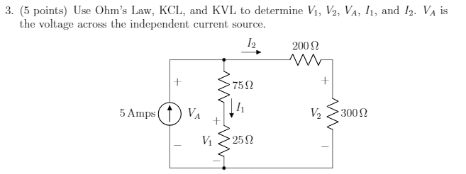 Solved 3. (5 Points) Use Ohm's Law, Kcl, And Kvl To 