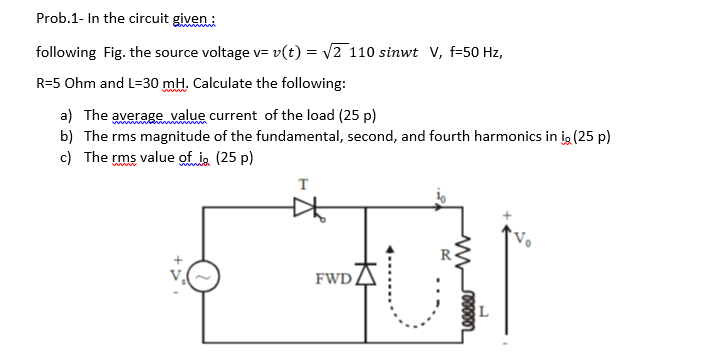 Solved Prob 1 In The Circuit Given Following Fig The S Chegg Com