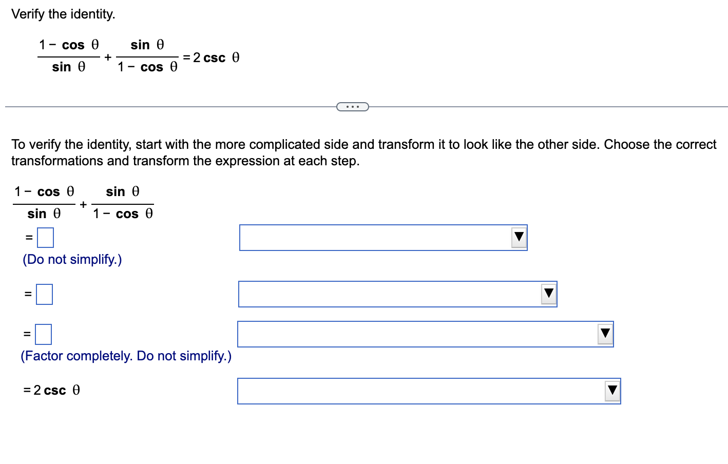 Solved Verify the identity. sinθ1−cosθ+1−cosθsinθ=2cscθ To | Chegg.com
