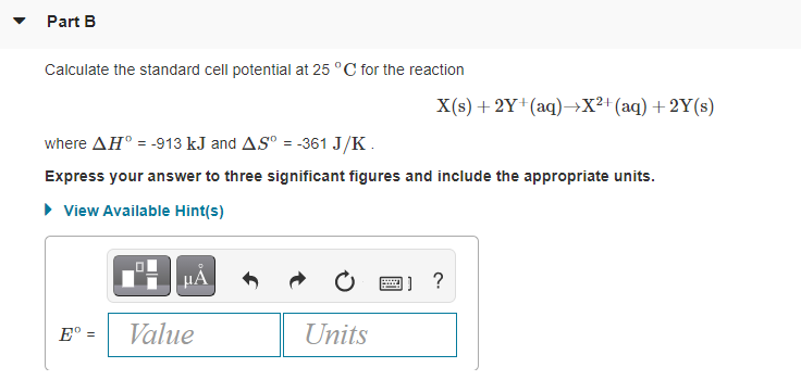 Calculate The Standard Cell Potential At 25 C C Chegg Com