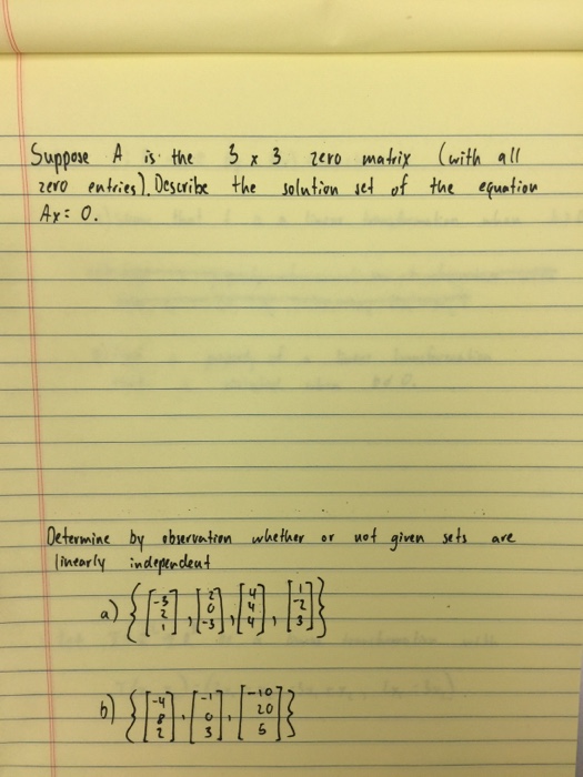 Solved Suppose A is the 3 times 3 zero matrix (with all zero