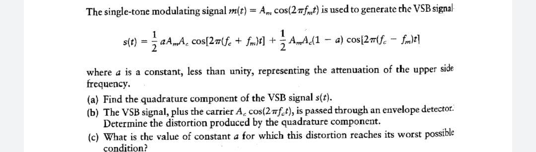 Solved The single-tone modulating signal mt) = A. Cos(2fm,t) | Chegg.com
