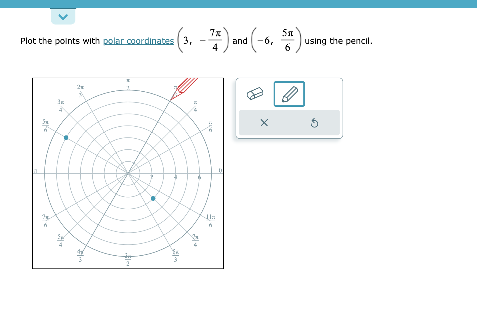 Solved Plot the points with polar coordinates (3,−47π) and | Chegg.com