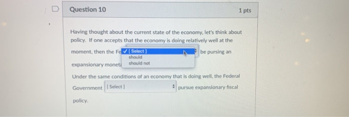 Solved D Question 10 1 pts Having thought about the current | Chegg.com