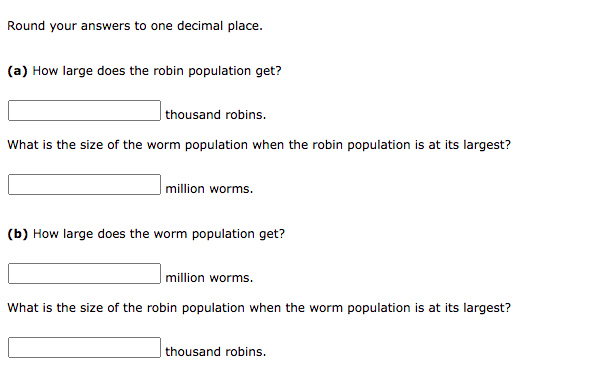 Solved Let w be the number of worms (in millions) and r the | Chegg.com