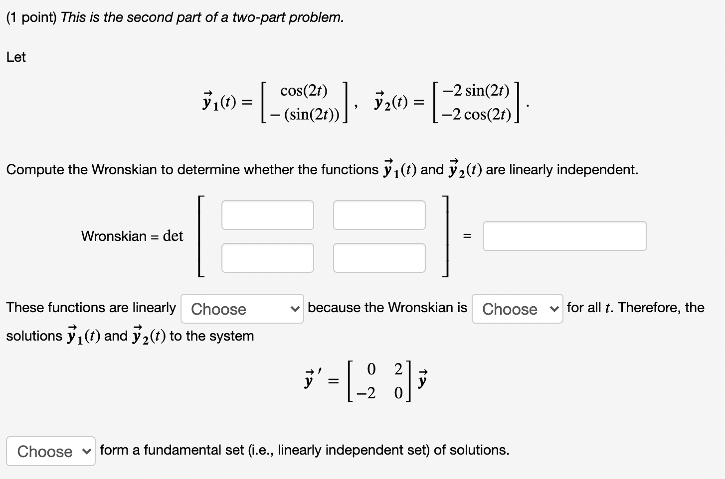 Solved (1 point) This is the second part of a two-part | Chegg.com