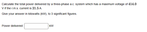 Solved Calculate the total power delivered by a three-phase | Chegg.com