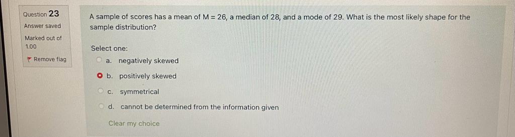 Solved A sample of scores has a mean of M=26, a median of 28 | Chegg.com
