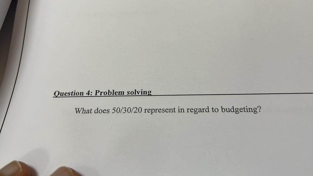 Solved Question 4: Problem Solving What Does 50/30/20 | Chegg.com