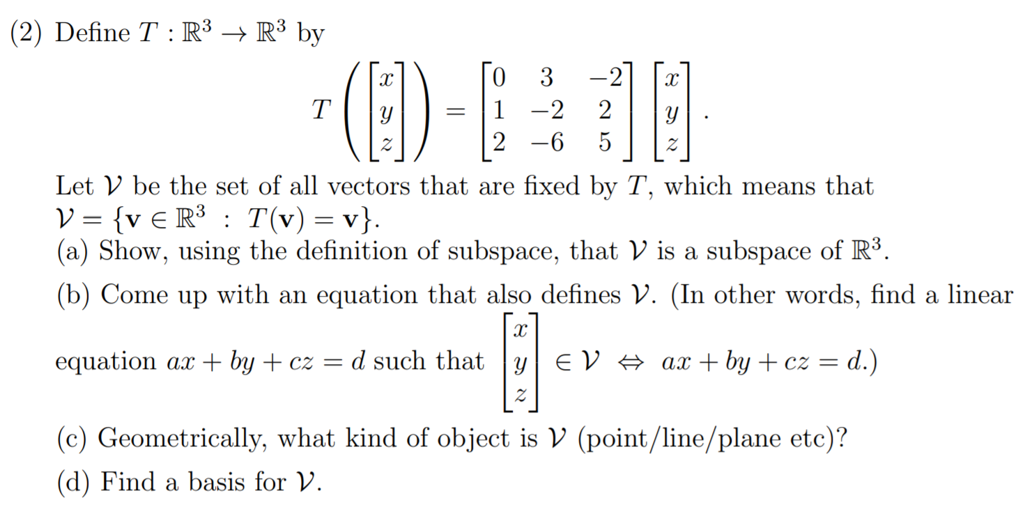 Solved Define T R 3 R 3 By T X Y Z Chegg Com