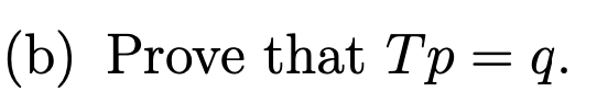 4.10 Define T:P(R) RR by Tp:={x−3p−p(3)p′(3) if x =3 | Chegg.com