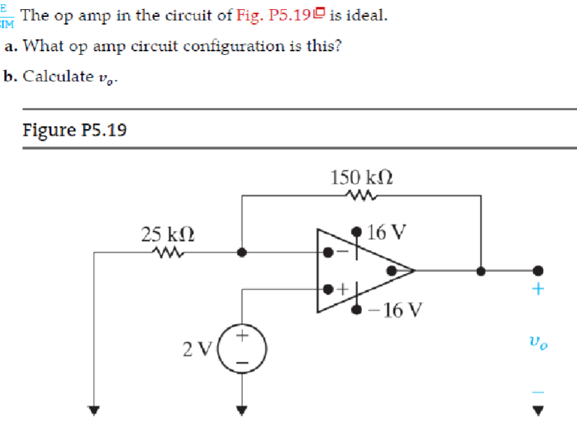 Solved The Op Amp In The Circuit Of Fig. P5.19迥 Is Ideal. A. | Chegg.com