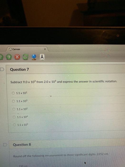 Solved Canvas DI Question 7 Subtract 9 0 X 103 From 2 0 X Chegg