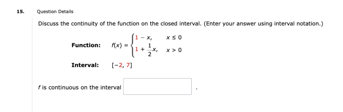 Solved Question Details Discuss the continuity of the | Chegg.com image.