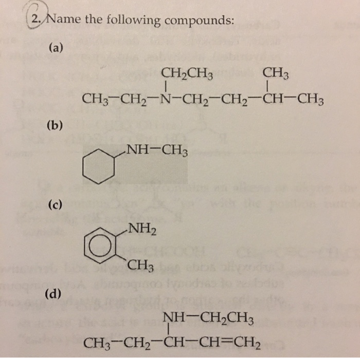 Solved 2, Name the following compounds: CH2CH3 CH3 NH-CHa NH | Chegg.com