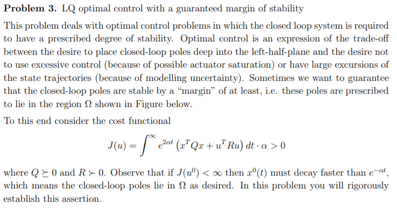 Problem 3. LQ optimal control with a guaranteed | Chegg.com