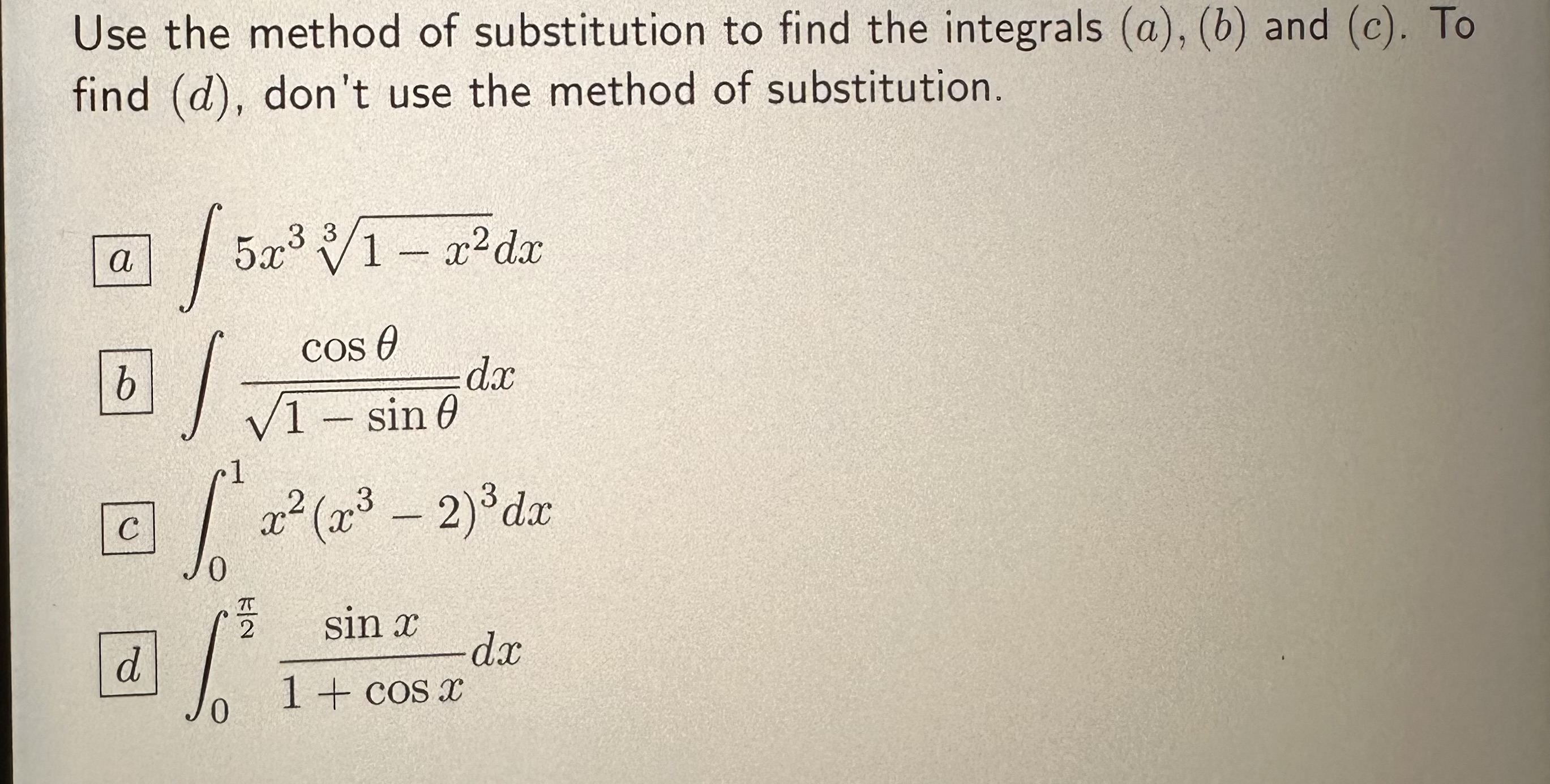 Solved Use The Method Of Substitution To Find The Integrals Chegg Solved Use The Method Of Substitution To Find The Integrals Chegg