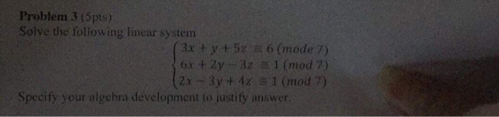 Solved Problem 3 (5pts) Solve the following linear system | Chegg.com