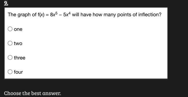 Solved The graph of f(x)=8x5−5x4 will have how many points | Chegg.com