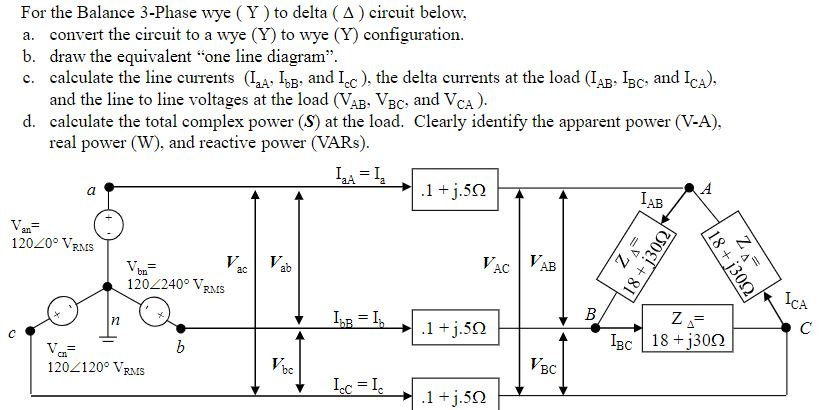 Solved For The Balance 3-phase Wye (y) To Delta ( A ) 