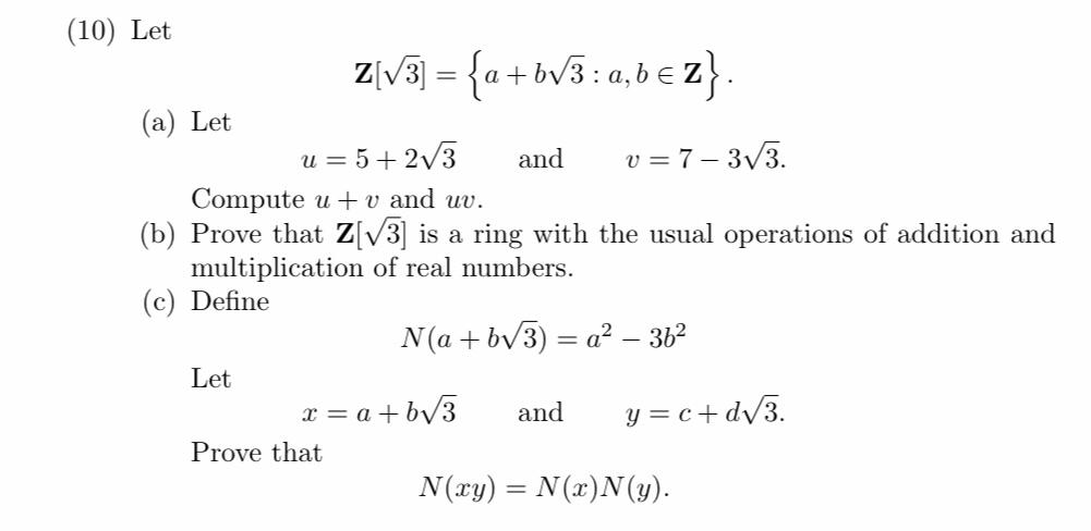 Solved (10) Let Z[3]={a+b3:a,b∈Z} (a) Let u=5+23 and v=7−33. | Chegg.com