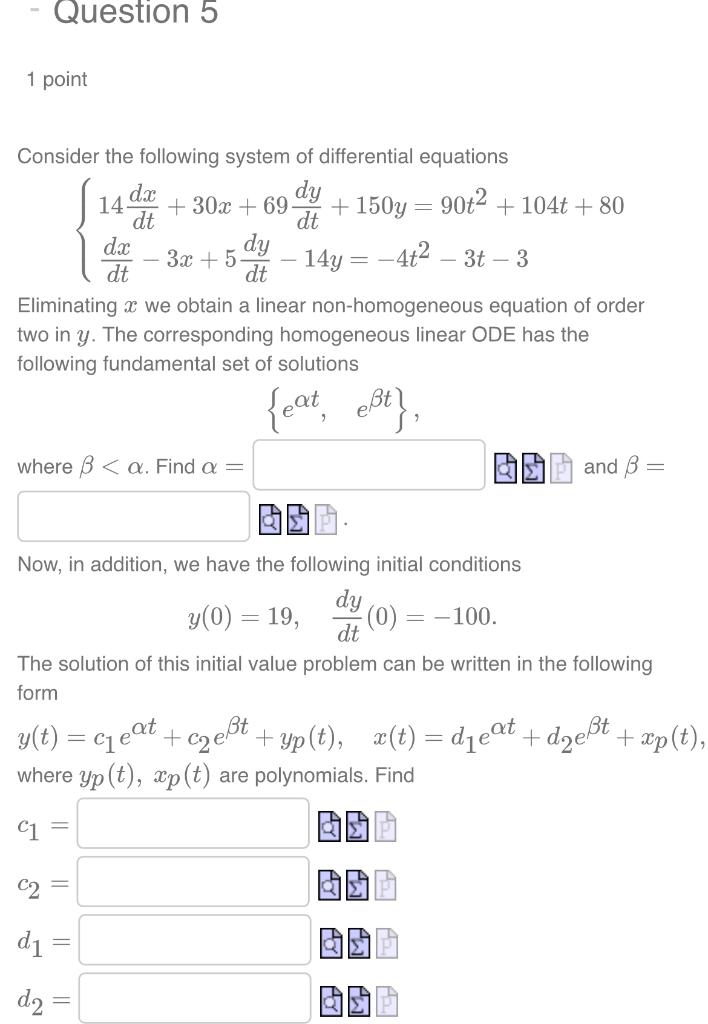 Solved Question 5 1 point = Consider the following system of | Chegg.com