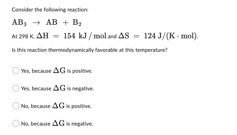 Solved Consider The Following Reaction: AB3→AB+B2 At 298 | Chegg.com