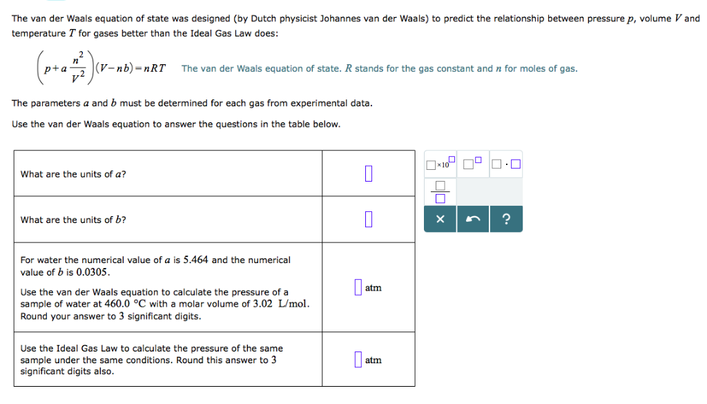 Solved The Van Der Waals Equation Of State Was Designed (by | Chegg.com