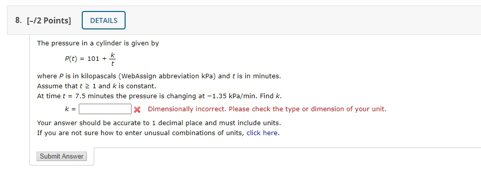 Solved 8. [-12 Points] DETAILS The pressure in a cylinder is | Chegg.com