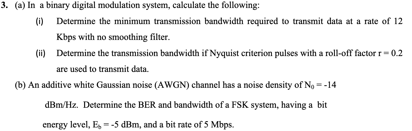 Solved 3. (a) In a binary digital modulation system, | Chegg.com