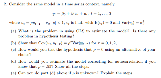 Solved 2. Consider the same model in a time series context, | Chegg.com