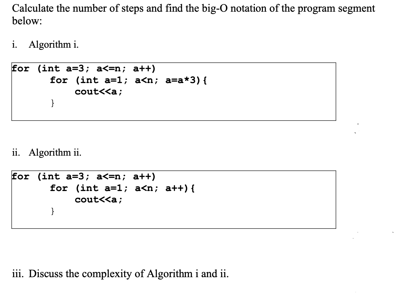 Solved Calculate the number of steps and find the big-O | Chegg.com