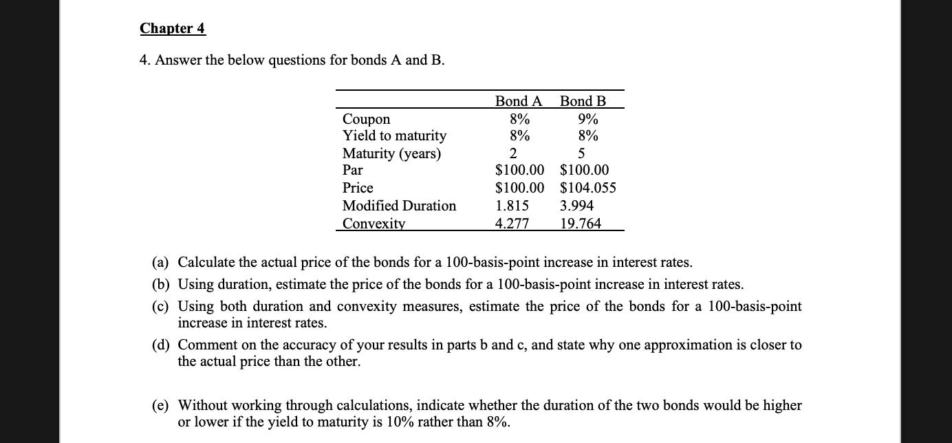 Solved 4. Answer the below questions for bonds A and B. (a) | Chegg.com