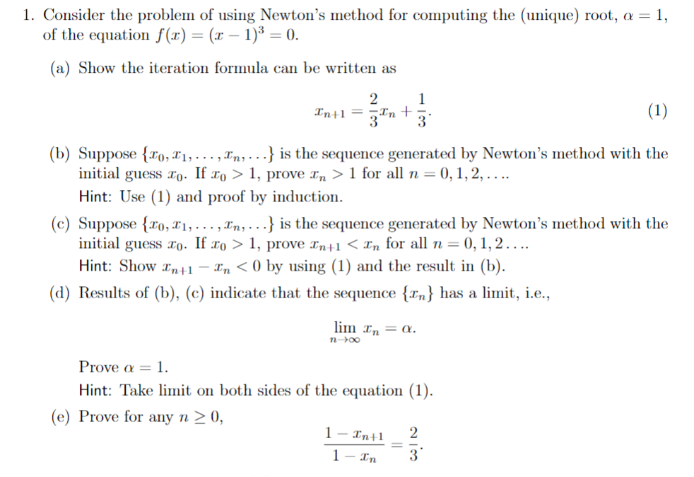 Solved 1. Consider the problem of using Newton's method for | Chegg.com