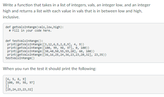 Solved Write a function that takes in a list of integers, | Chegg.com
