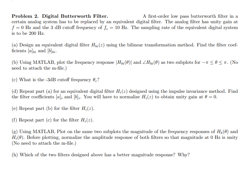 Solved Problem 2. Digital Butterworth Filter. A First-order | Chegg.com