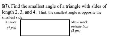 how to find the smallest angle of a triangle given 3 sides