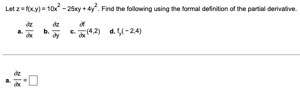 Solved Let Zfxy10x2−25xy4y2 Find The Following Using 3859